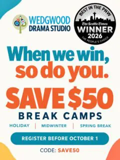 We’re celebrating our Best in the PNW win with $50 off Break Camps!
Register for Holiday, Midwinter, or Spring Break Camp before October 1 and use code SAVE50.
Space is limited and registration is first come, first served.