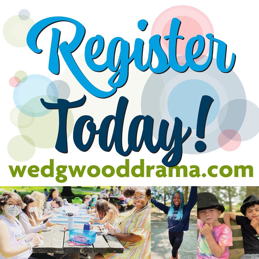 Registration for Wedgwood Drama Studio's Theater in the Park Camp is in FULL swing!
Some sections are full and others have a few spots left so don't wait too long.
We would love to create with your kids this summer!
Check out wedgwooddrama.com for more info or to register!